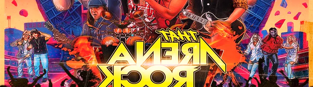 That Arena Rock Show